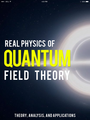 Real Physics of Quantum Field Theory